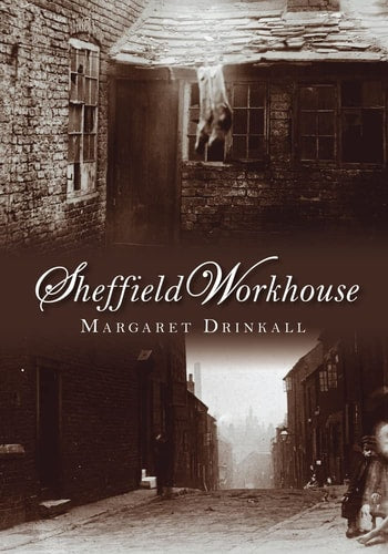 Sheffield Workhouse von Margaret Drinkall