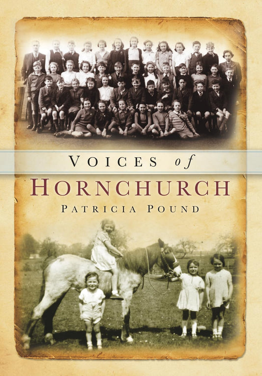 Voices of Hornchurch by Patricia Pound