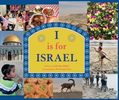 I is for Israel (World Alphabets) by Gili Bar-Hillel