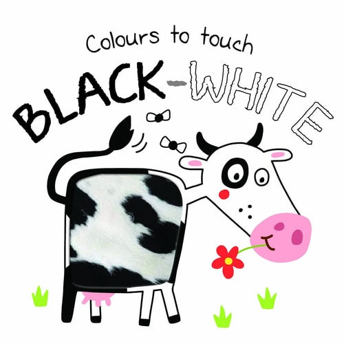 Colours to Touch: Black and White by Yoyo Books