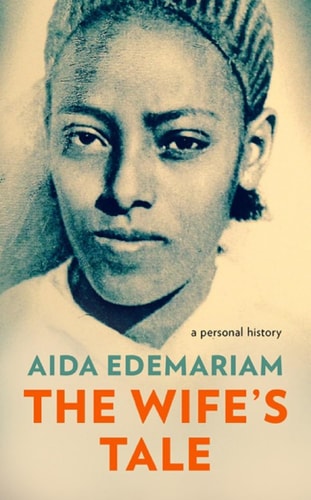 The Wife's Tale Paperback Aida Edemariam (shelfworn) by Aida Edemariam