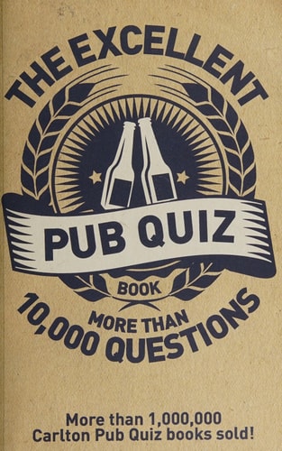 Excellent Pub Quiz Book More Than 10,000 Questions by Roy Preston