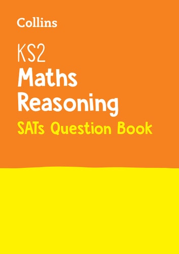 KS2 Maths Reasoning SATs Practice Question Book For the 2026 Tests by Collins Ks2