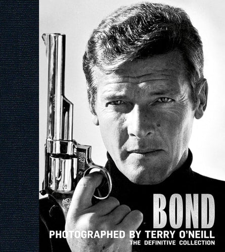 Bond: Photographed by Terry O'Neill The Definitive Collection (shelf worn) by Terry ONeill