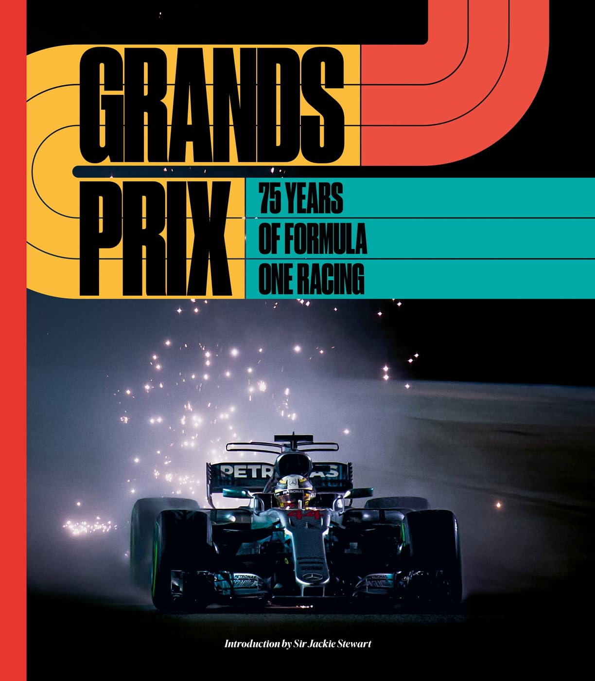 Grands Prix: 75 Years of Formula One Racing (slight shelf wear) by Motorsport Images