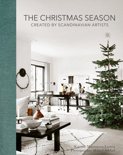 The Christmas Season Created by Scandinavian Artists by Katrine Martensen-Larsen