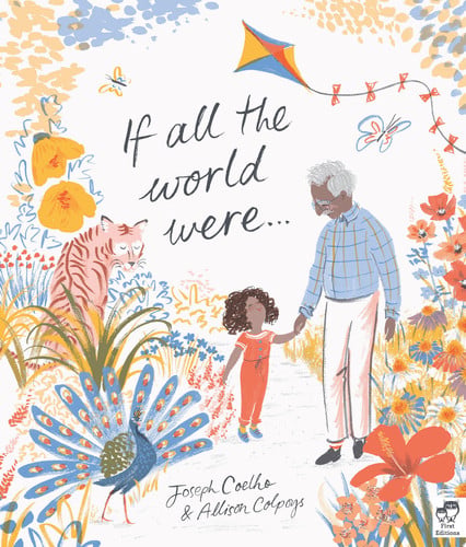 If All the World Were... by Joseph Coelho