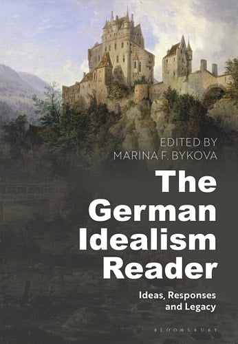 Der Deutsche Idealismus Reader von Marina F. Bykova (TXS)