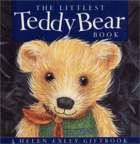 Littlest Teddy Bear Book (Shelfworn) by Helen Exley