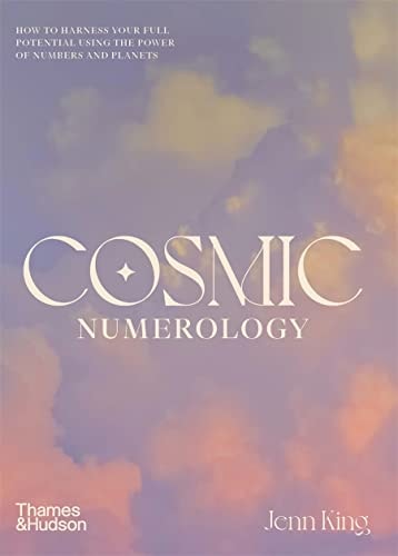 Cosmic Numerology by Jenn King