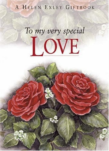 To my very special love by Helen Exley