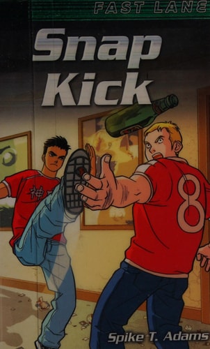 Snap Kick (shelfworn) by Spike T. Adams