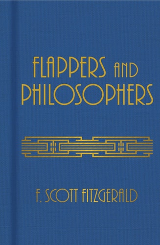 Flappers and Philosophers by F. Scott Fitzgerald