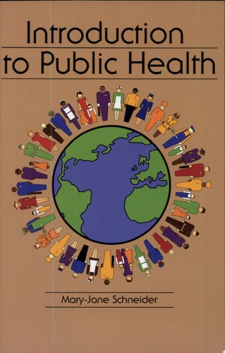 Introduction to Public Health (Shelfworn) by Mary-Jane Schneider
