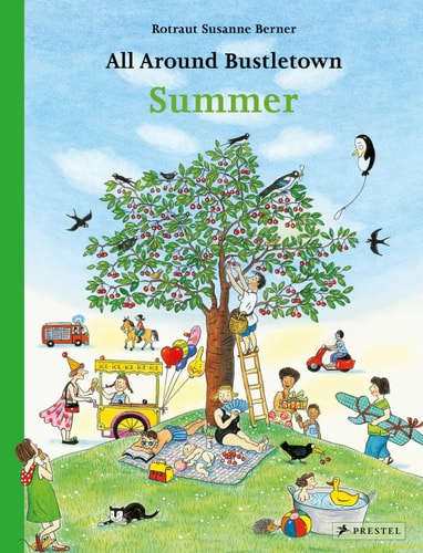All Around Bustletown: Summer (All Around Bustletown Series) (Shelfworn) von Rotraut Susanne Berner