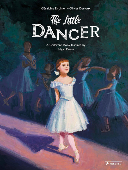 Little Dancer: Ein von Edgar Degas inspiriertes Kinderbuch (Kinderbücher inspiriert von berühmten Kunstwerken) von Géraldine Elschner