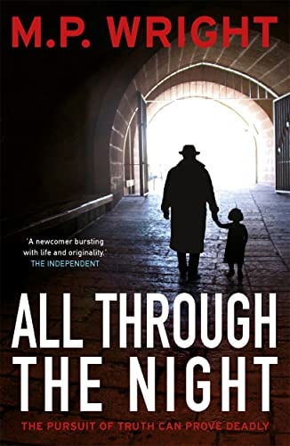 All Through the Night (2) (J.T. Ellington Trilogy) by M. P. Wright