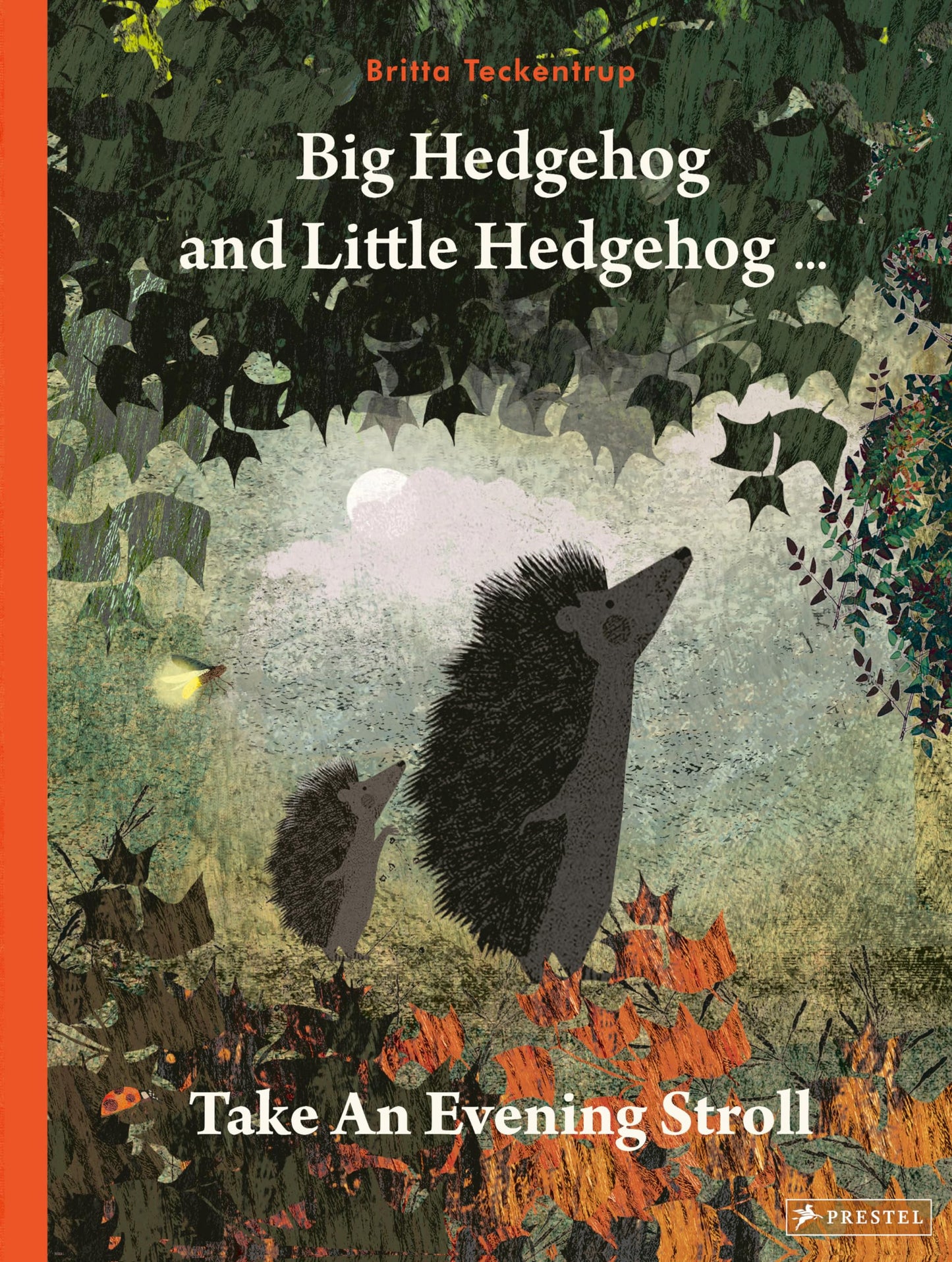 Big Hedgehog and Little Hedgehog Take An Evening Stroll (slight shelf wear) by Britta Teckentrup