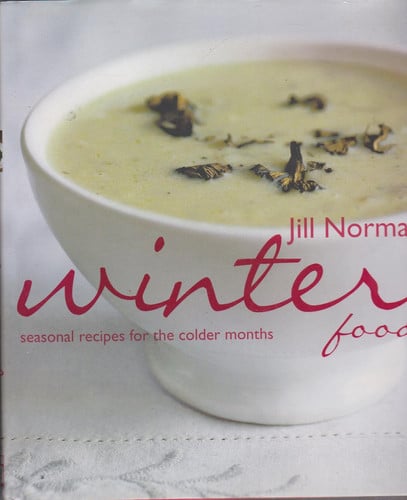 Winter Food Seasonal Recipes for the Colder Months (Shelfworn) by Jill Norman