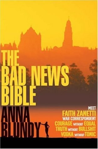 The Bad News Bible (shelfworn) by Anna Blundy