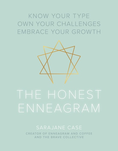 Honest Enneagram by Sarajane Case