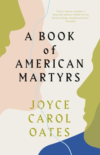Book Of American Martyrs (slight shelf wear) by Joyce Carol Oates