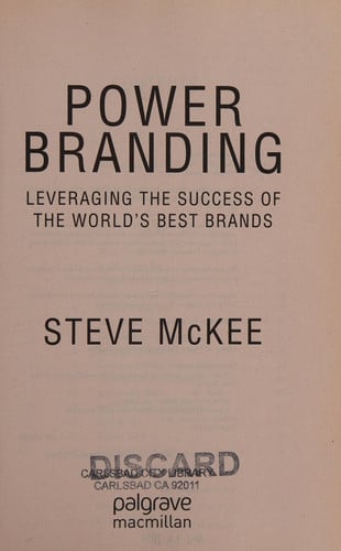 Power Branding Leveraging the Success of the World's Best Brands (Shelfworn) by Steve McKee