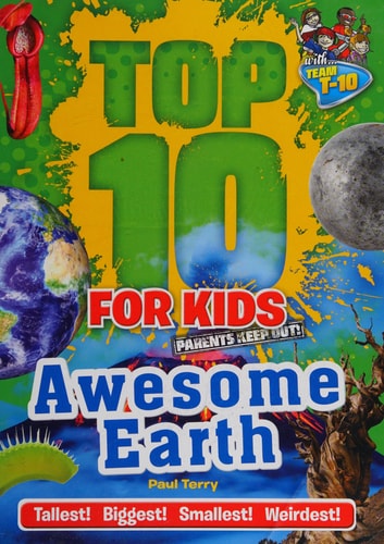 Awesome Earth (Top 10 for Kids) by TickTock