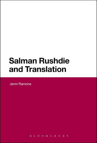 Salman Rushdie and Translation by Jenni Ramone