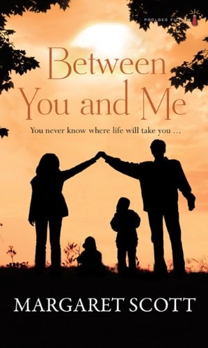 Between You and Me (shelf worn) by Margaret Scott