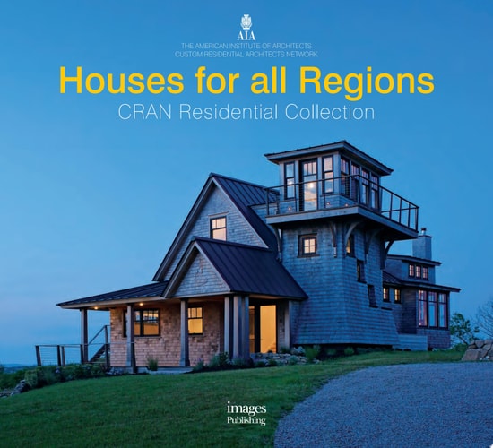 Houses for All Regions CRAN Residential Collection by American Institute of Architecture