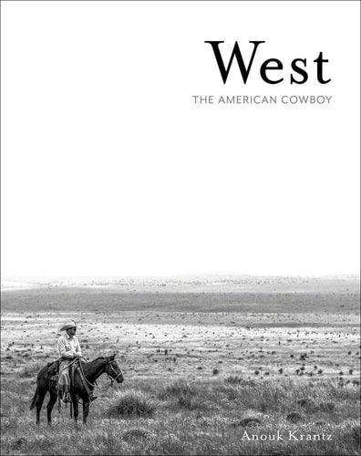 West: The American Cowboy (slight shelf wear) by Anouk Masson Krantz