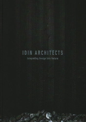IDIN Architects Integrating Design Into Nature(shelfworn) by IDIN Architecture