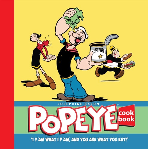 The Popeye Cookbook (shelfworn) by Josephine Bacon