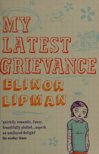 My Latest Grievance (Shelfworn) by Elinor Lipman