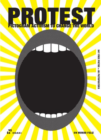 Protest: pictogram activism to change the world by Lawson, Dylan