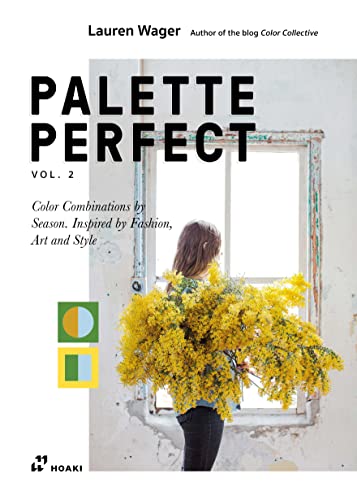 Color Collective's Palette Perfect, vol. 2: Color Combinations by Season (slight shelf wear) by Lauren Wager