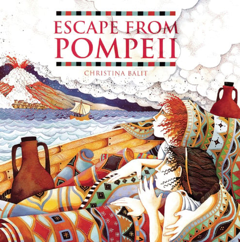Escape from Pompeii (shelf worn) by Christina Balit