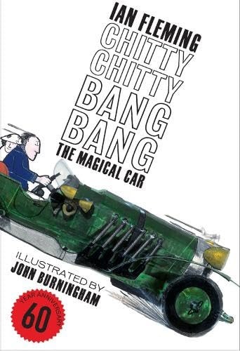 Chitty Chitty Bang Bang by Fleming Ian & Burningham John | Ian Fleming
