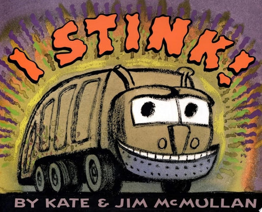 I Stink! (shelfworn) by Kate McMullan