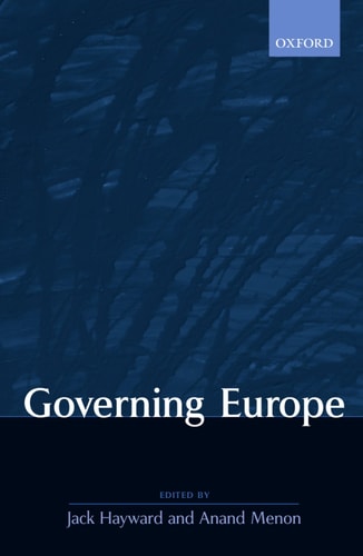 Governing Europe by Jack Hayward | Anand Menon