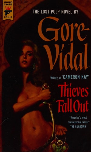 Thieves Fall Out by Gore Vidal