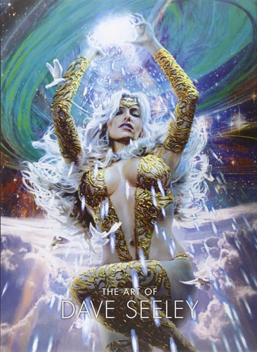 The Art of Dave Seeley by Dave Seeley