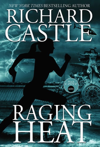 Raging Heat Castle (slight shelf wear) by Richard Castle