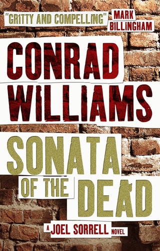 Sonata of the Dead: A Joel Sorrell Thriller 2 (shelfworn) by Conrad Williams