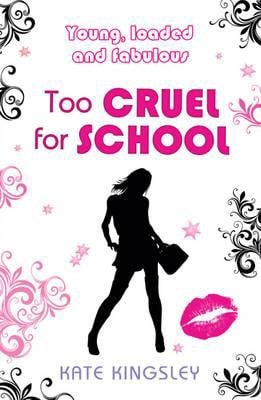 „Too Cruel for School“ (abgenutzt) von Kate Kingsley