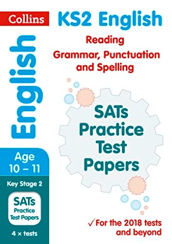 Collins KS2 Revision and Practice  KS2 English Reading, Grammar, Punctuation and Spelling SATs Practice Test Papers: 2018 Tests by Collins KS2