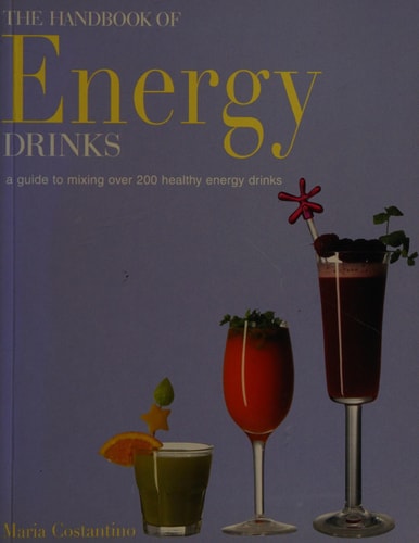 The Handbook of Energy Drinks by Maria Costantino
