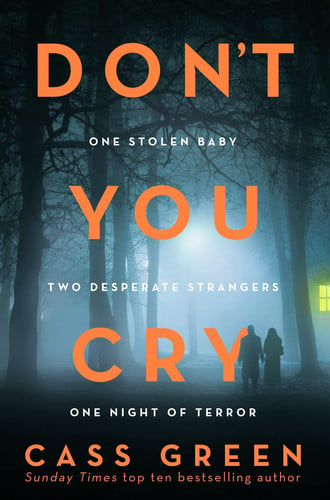 Don't You Cry by Caroline Green | Cass Green