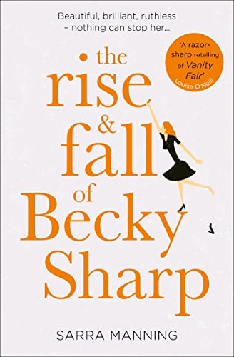 AUFSTIEG UND FALL VON BECKY SHARP von MANNING SARA